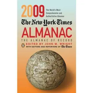 USED-The New York Times Almanac 2009: The Almanac of Record by Wright, John (Paperback)