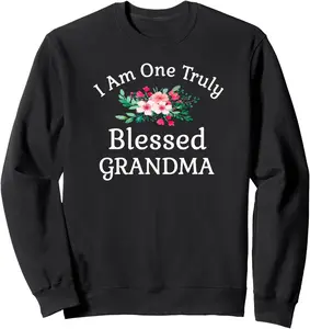 I Am One Truly Blessed Grandma Sweatshirt Grandma Gift Sweatshirt