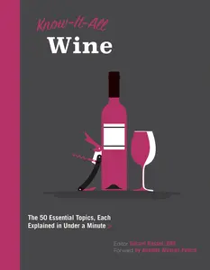 USED-Know It All Wine: The 50 Essential Topics, Each Explained in Under a Minute by Basset, Gerard (Paperback)