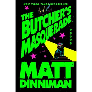 The Butcher's Masquerade -- Matt Dinniman - Hardcover - [PRE-ORDER]