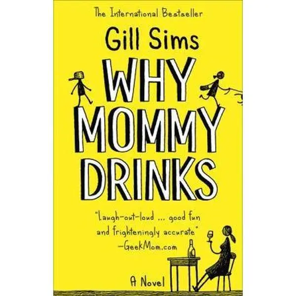 USED-Why Mommy Drinks by Sims, Gill (Paperback)