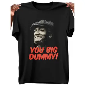 Fred Sanford "You Big Dummy" Graphic Tee - Classic Sanford and Son Retro Quote Shirt - Funny OG 70s TV Show Humor Shirt for Men