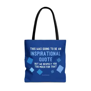 This Was Going To Be An Inspirational Quote - Tote Bag