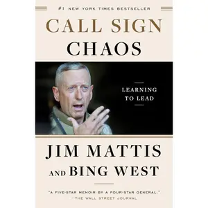 USED-Call Sign Chaos: Learning to Lead by Mattis, Jim (Paperback)