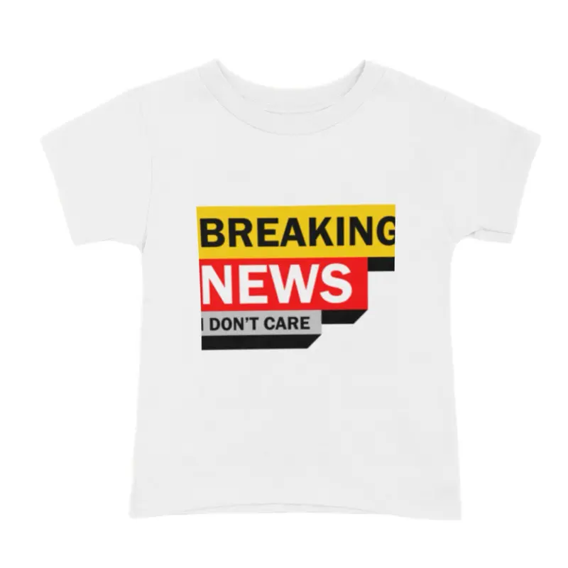 Graphic T-shirt DTF Breaking News I Don't Care 100% Cotton Loose Fitting Crewneck White Tee