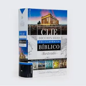 Diccionario enciclopédico bíblico ilustrado CLIE tapa dura