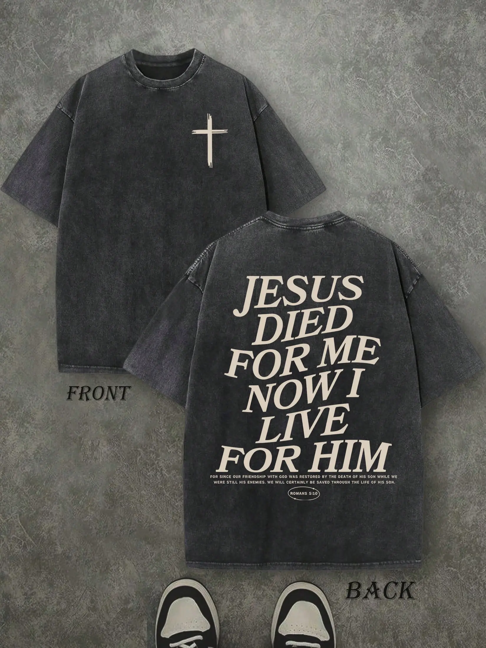 Retro Washed T-Shirt Double Sided Printed (230 Pure Cotton T-Shirt) 'JESUS DIED FOR ME NOW I LIVE FOR HIM'  Letter Print, Christian Gift, Men's T-Shirt, Men's Casual, Comfortable, Fashionable T-Shirt, Street Style Cotton ,fathersdaygift