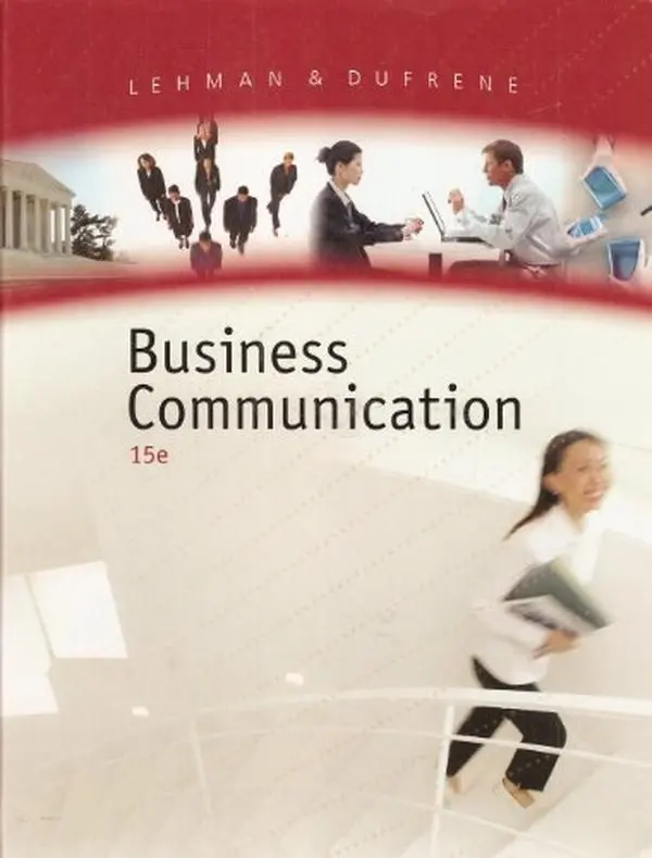 USED-Business Communication, 15th Edition by Carol M. Lehman (Hardcover)