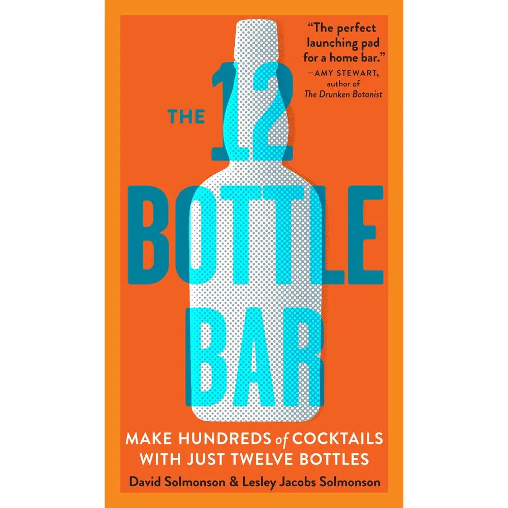 USED Book - The 12 Bottle Bar: Make Hundreds of Cocktails with Just Twelve Bottles by Solmonson, David (Paperback) - english