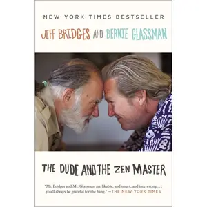 USED-The Dude and the Zen Master by Bridges, Jeff (Paperback)