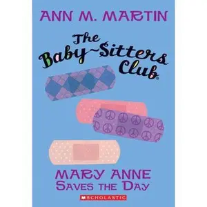 USED-Mary Anne Saves the Day (The Baby-Sitters Club, No.4) by Ann M Martin (Paperback)