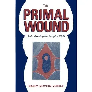 USED-The Primal Wound by Verrier, Nancy N. (Paperback)