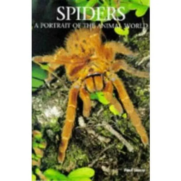 USED-Spiders: A Portrait of the Animal World by Paul. Sterry (Hardcover)