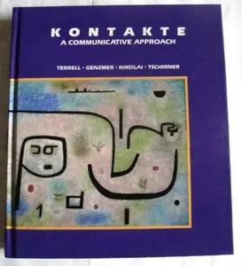 USED-Kontakte: A Communicative Approach by Tracy D. Terrell (Unknown)