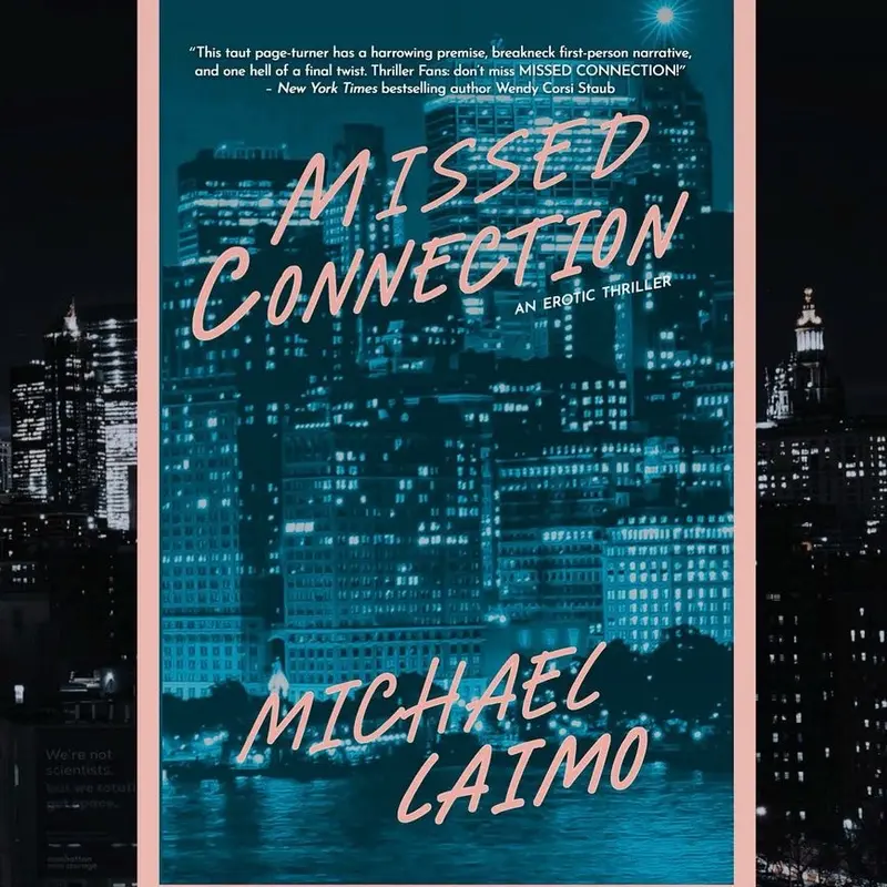 Signed & inscribed copy of the erotic thriller Missed Connection, by Michael Laimo