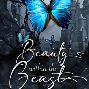 Beauty Within the Beast: A Dark Fantasy Retelling Paperback Novella Romantasy Books