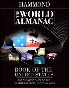 USED-Hammond The World Almanac Book of the United States: The Definitive Guide to the 50 States in Facts, Photos & Maps by Hammond World Atlas Corporation (Hardcover)