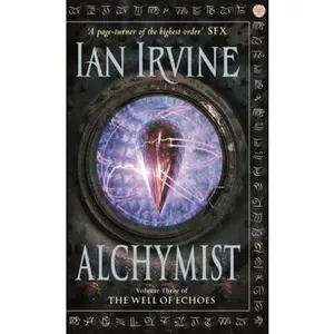 USED-Alchymist: The Well of Echoes, Volume Three (A Three Worlds Novel) by Ian Irvine (Paperback)