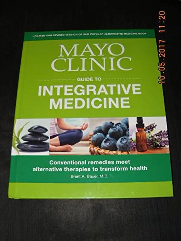USED Book - MAYO CLINIC Guide To INTEGRATIVE MEDICINE by M.D. Brent A. Bauer (Hardcover) - English