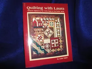 USED-Quilting with Laura: Patterns Inspired by the Little House on the Prairie series by Linda Halpin (Paperback)