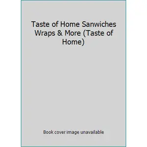 USED-Taste of Home Sanwiches Wraps & More (Taste of Home) (Unknown)