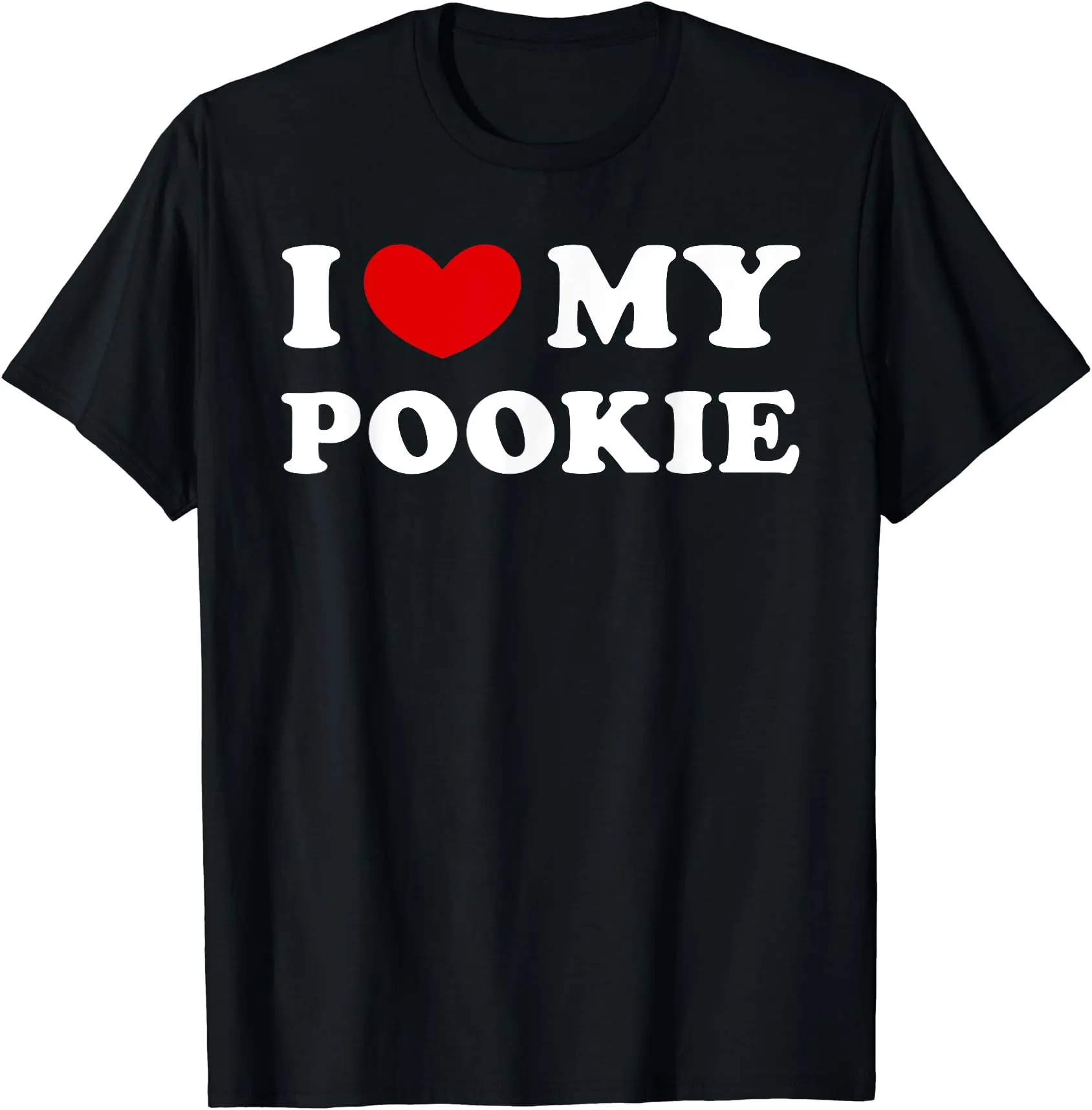 I Heart My Pookie Shirt, I Love My Pookie T-Shirt | Unisex Cotton Tee | Size X-5XL | NEW