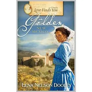 USED-Love Finds You in Golden, New Mexico by Lena Nelson Dooley (Paperback)
