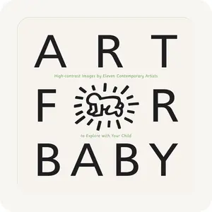 USED-Art for Baby: (High Contrast Board Book Featuring Modern Shapes, Bold Patterns, and Early Visual Stimulation for Babies and Toddlers) by Various (Board book)