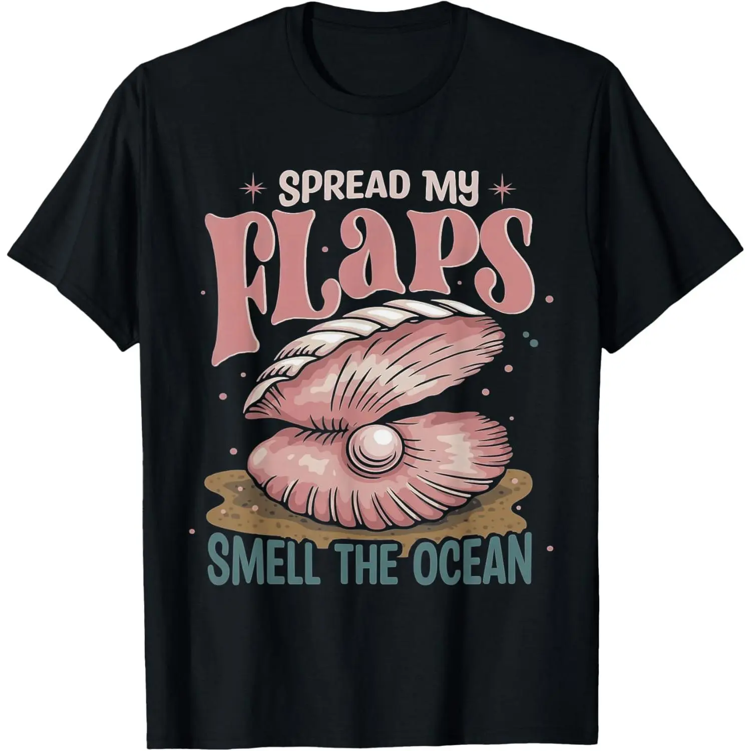 Spread My Flaps Smell The Ocean Funny Embarrassing Summer T-Shirt