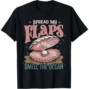 Spread My Flaps Smell The Ocean Funny Embarrassing Summer T-Shirt