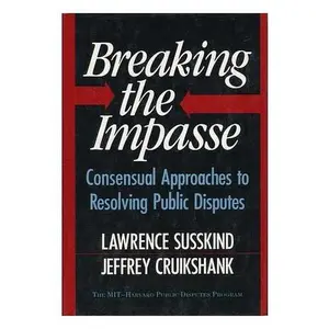 USED-Breaking The Impasse by Lawrence Susskind (Hardcover)