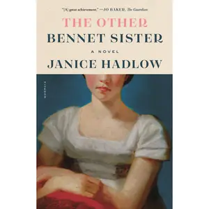 The Other Bennet Sister -- Janice Hadlow - Paperback