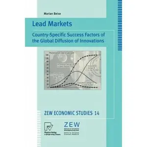 USED-Lead Markets: Country-Specific Success Factors of the Global Diffusion of Innovations by Beise, Marian (Paperback)