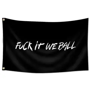 FUCK IT WE BALL Funny Flag for University Decoration, Outdoor Party Activity, Interior Exterior Fun Decor
