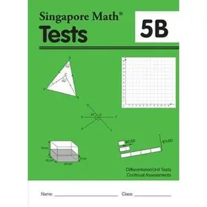 USED Book - Singapore Math Common Core Tests 5B by Singapore Math Inc (Paperback) - English