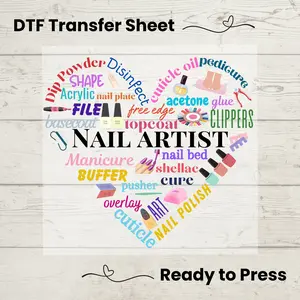 Nail Artist DTF, Dtf Transfer Sheet, Ready to Press, Custom Dtf, Diy Heat Transfer, T-Shirt Transfer, Nail Tech Shirt, Personalized Gift