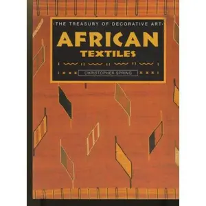 USED-African Textiles (Treasury of Decorative Art) by Christopher Spring (Paperback)