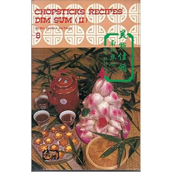 USED-Dim Sum II (Chopsticks Recipes) by Cecilia J. Au Yeung (Paperback)