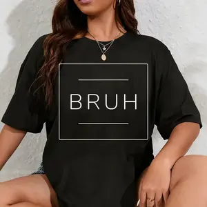 100% Cotton Bruh Cool Boys Slang Meme Teens Trendy Funny Saying Men Bruh T-Shirt