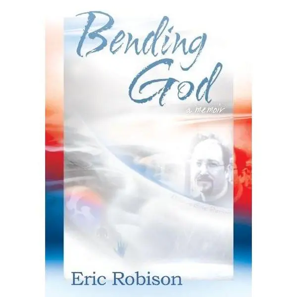 USED Book - Bending God: A Memoir by Eric Robison (Paperback) - english