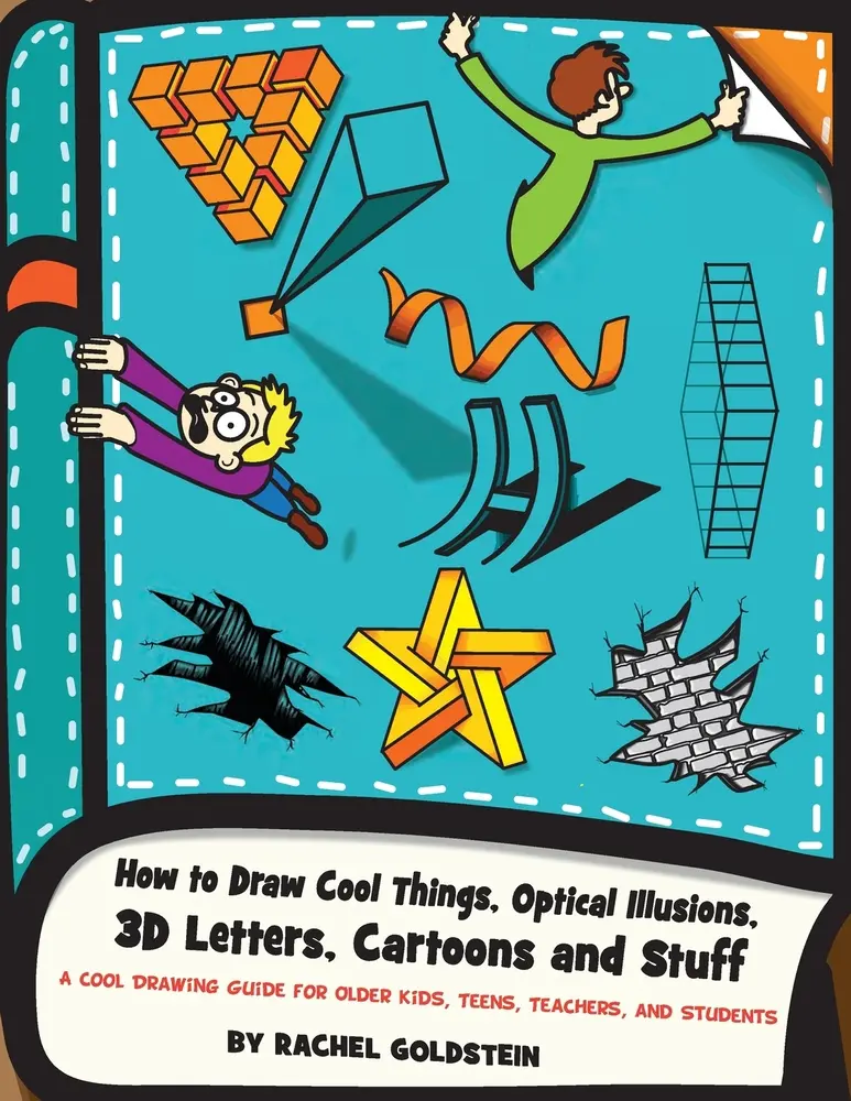 USED-How to Draw Cool Things, Optical Illusions, 3D Letters, Cartoons and Stuff: A Cool Drawing Guide for Older Kids, Teens, Teachers, and Students by Goldstein, Rachel a. (Paperback)