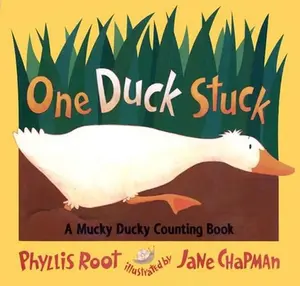 USED-One Duck Stuck: A Mucky Ducky Counting Book by Root, Phyllis (Paperback)