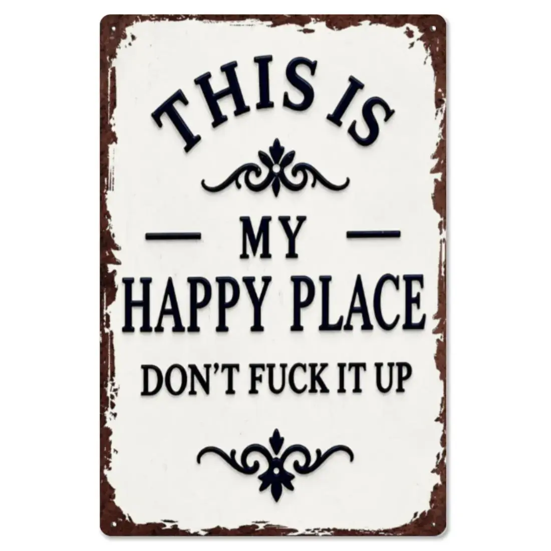 Humorously Bold Metal Tin Decor Sign - Wall-Mount Rectangle Plaque and Signage, Neutral Home Decor Products, Decorative Plaque for Bar, Man Cave Gift Option