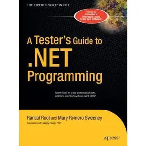 USED-A Tester's Guide to .Net Programming by Sweeney, Joe (Hardcover)