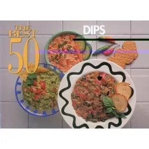 USED-The Best 50 Dips by White, Joanna (Paperback)