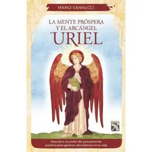 USED-La Mente Prospera y el Arcangel Uriel (Spanish Edition) by Mario Vanucci (Paperback)
