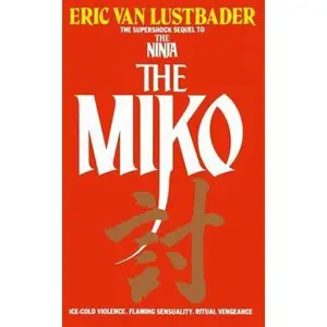 USED-The Miko by Lustbader, Eric Van (Hardcover)