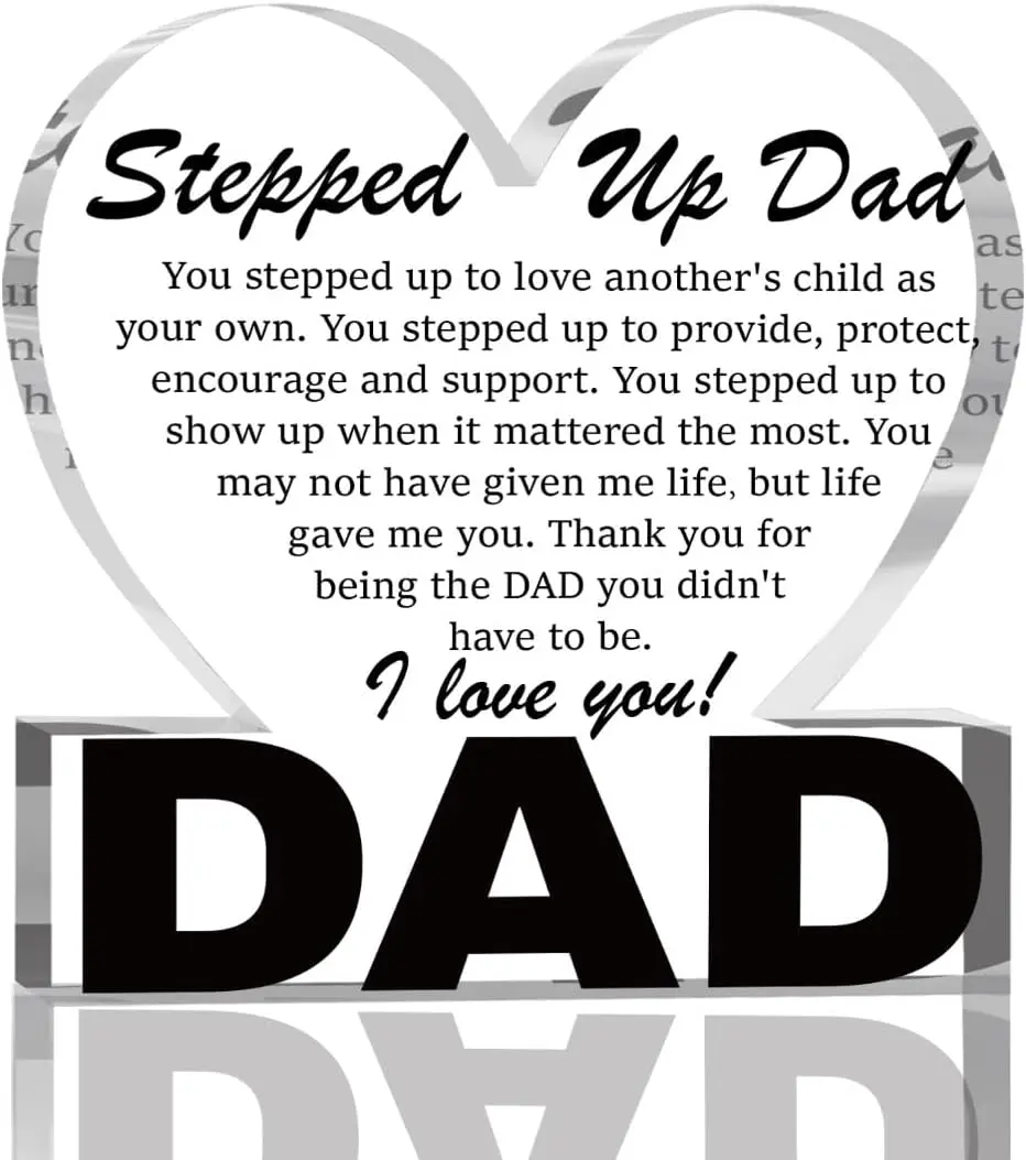 Fathers Day Stepped Up Dad Gifts from Stepdaughter Stepson Funny Birthday Gift for Stepfather Bonus Dad Best Stepped Heart Acrylic Sign Decor 4 X 4 Inches