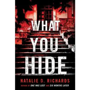 USED-What You Hide by Richards, Natalie D. (Paperback)