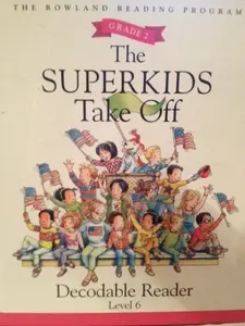 USED Book - The Superkids Take Off Grade 2 Decodable Reader Level 6 by Valerie Tripp (Hardcover)